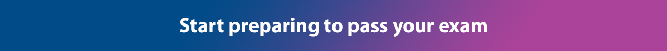 Start preparing to pass your exam